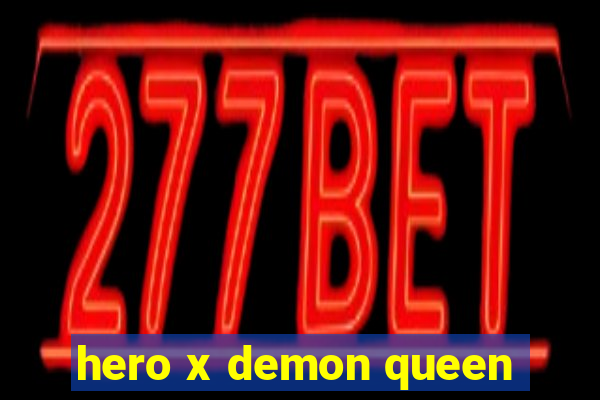 hero x demon queen